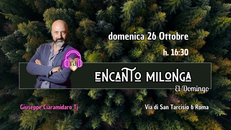Encanto Milonga El Domingo 💦 Tj Giuseppe Ciaramidaro 💦