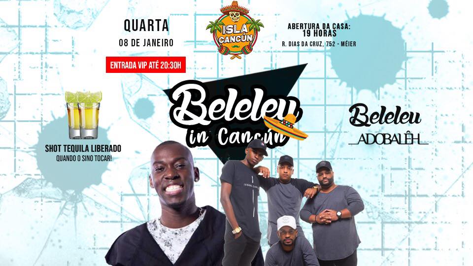 Beleleu in Cancún Cantor Beleleu e Convidados @IslaCancún