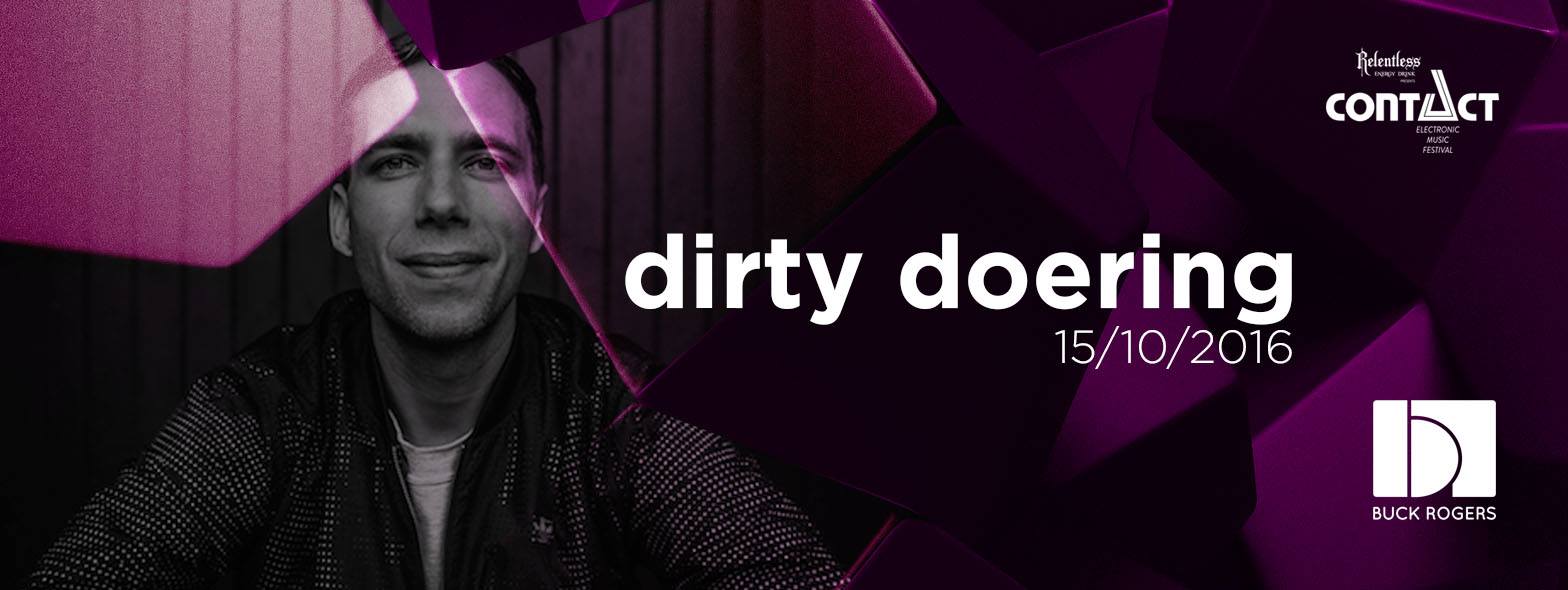 Dirty Doering Contact Festival Clubtour