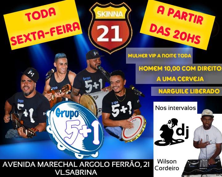 Skinna 21 com o Grupo 5+1 (Sexta-Feira) 18.01