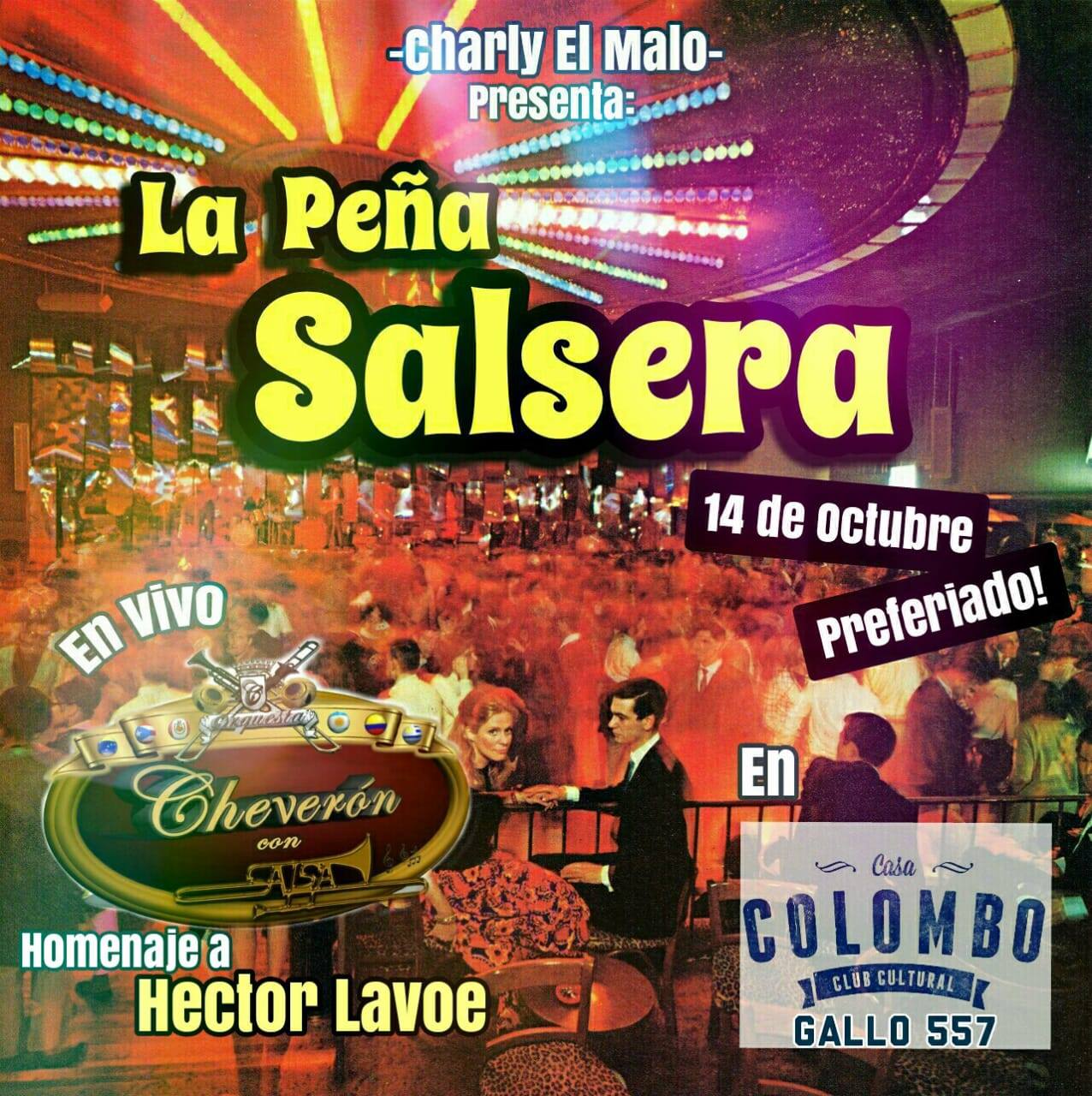 La Peña Salsera y Cheveron con Salsa, Homenaje a Hector Lavoe