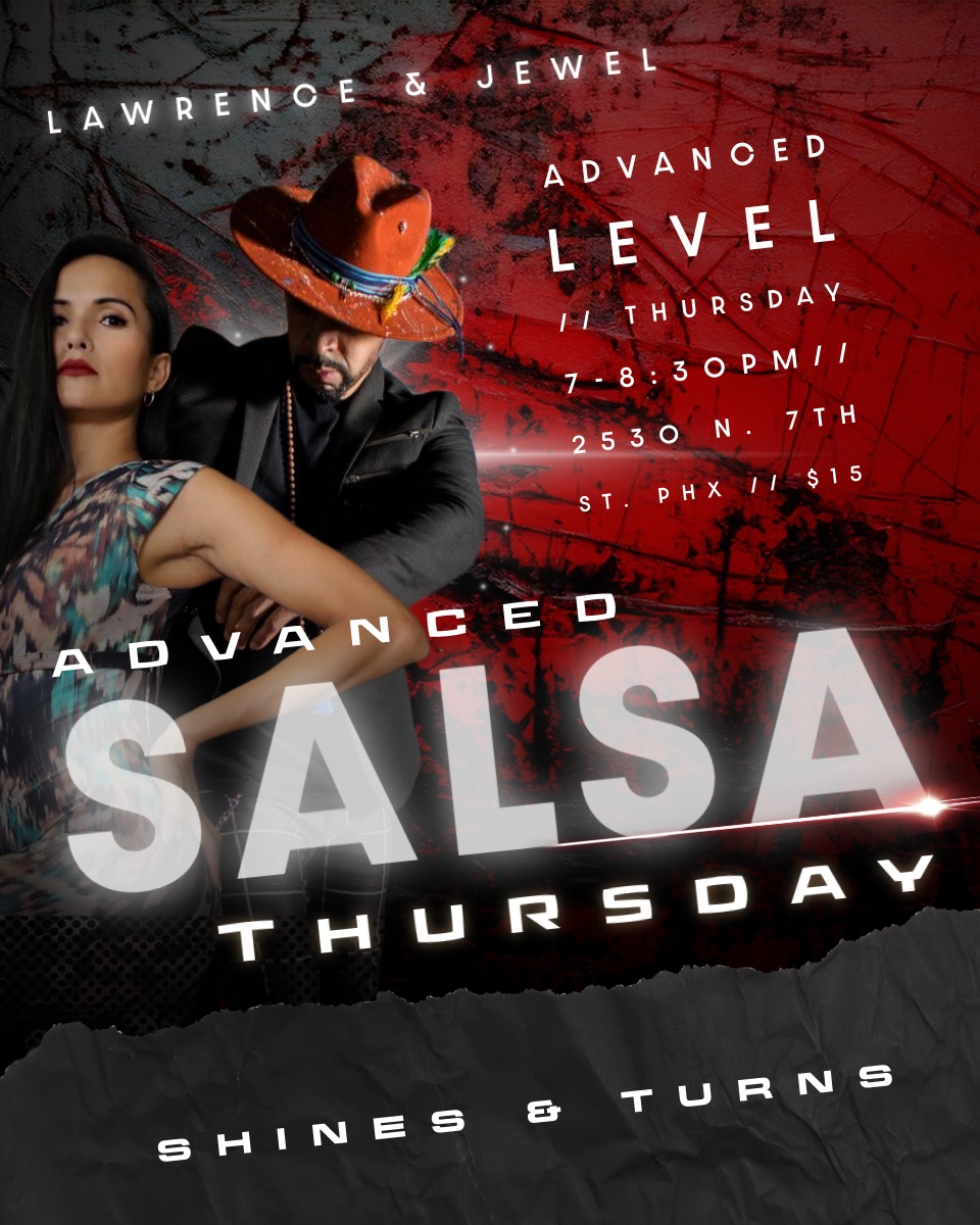 Thursday Advanced Salsa with Lawrence & Jewel!