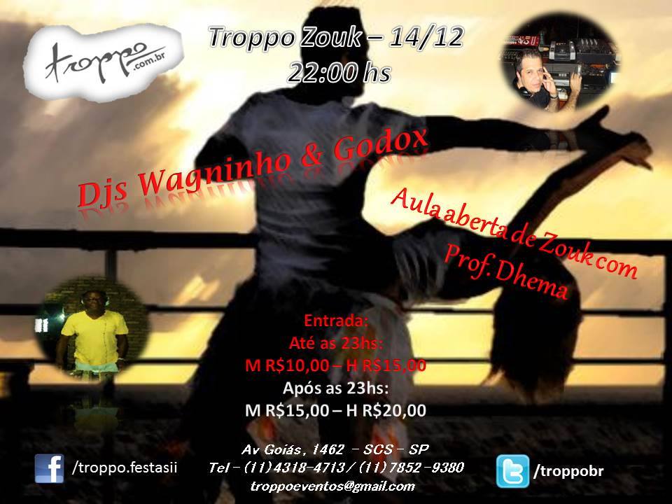 Troppo Zouk - Djs Godox e Wagninho