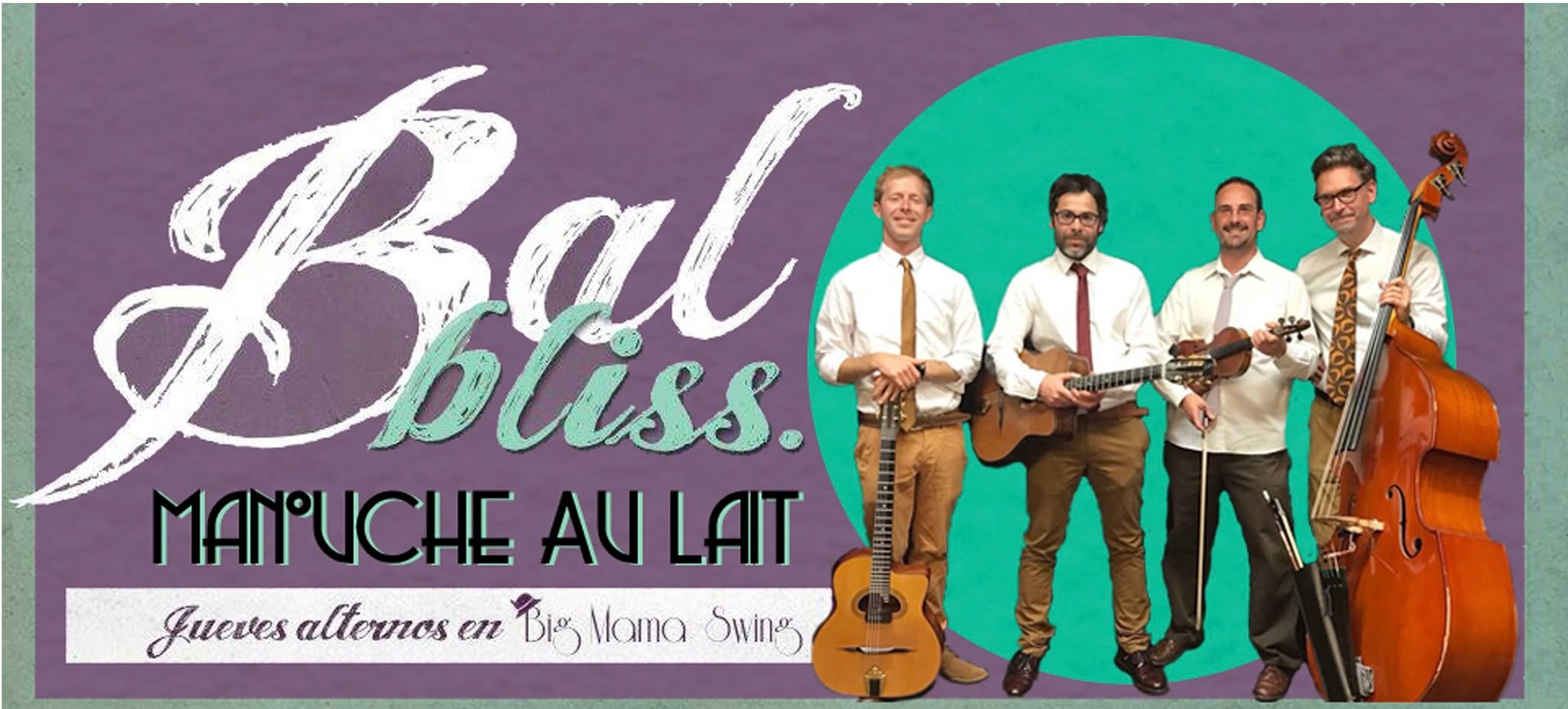 Bal Bliss LIVE - Manouche Au Lait