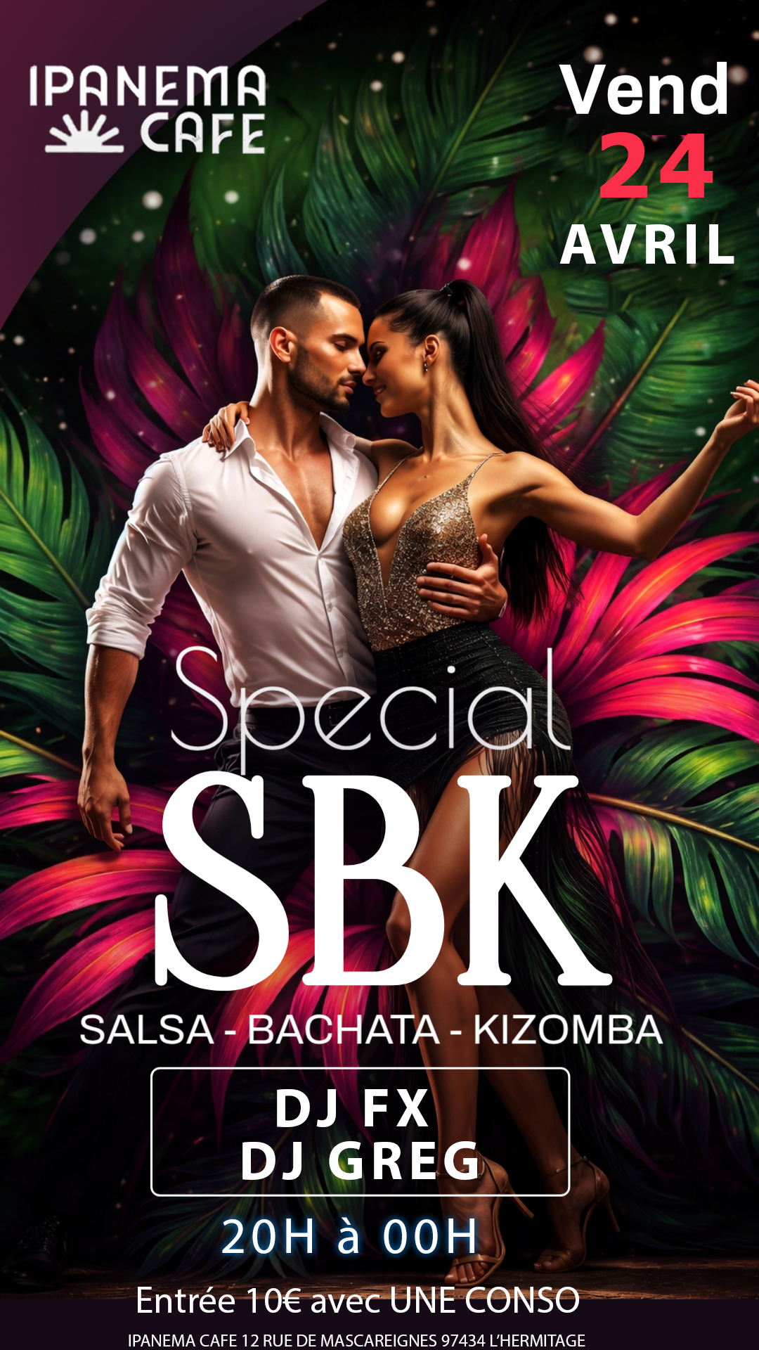 ✨SPECIAL SBK à l'IPANEMA✨Vendredi 22 MAI de 20h à 00h Entrée 10€ avec 1 Conso DJ FX & DJ GREG