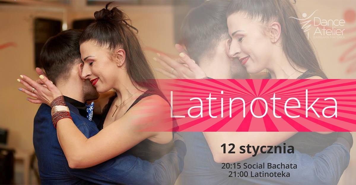 Latinoteka w Dance Atelier 12.01