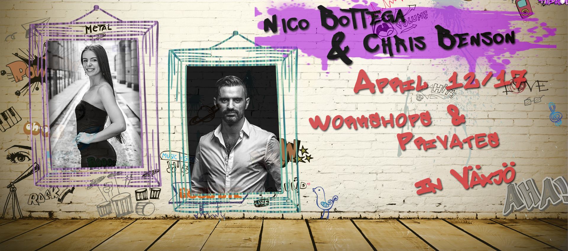 Nico Bottega & Chris Benson workshops in Växjö ! April 12 to 17