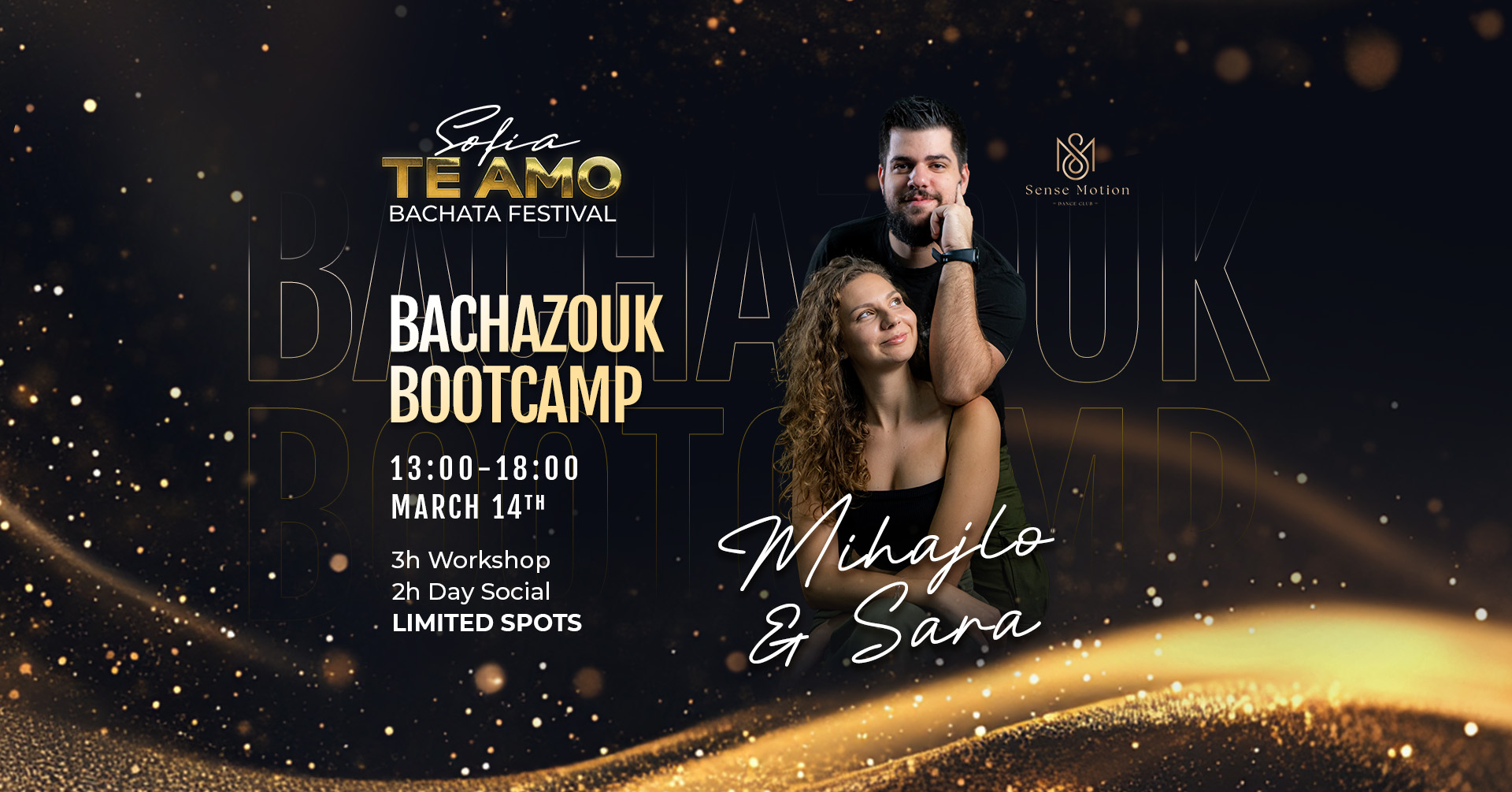 Bachazouk Bootcamp with Mihajlo & Sara