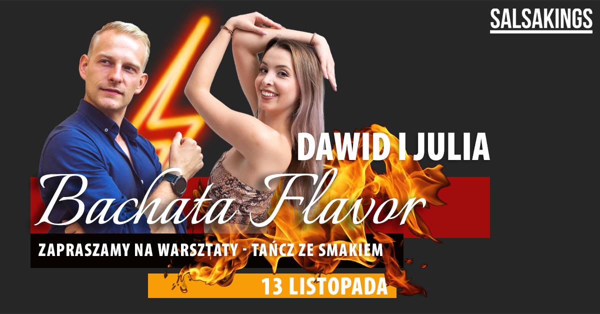 Bachata Flavor z Dawidem & Julią