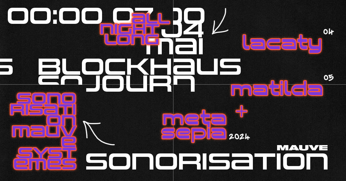 BLOCKHAUS SOJOURN MAUVE invite LACATY, Metasepia et Matilda