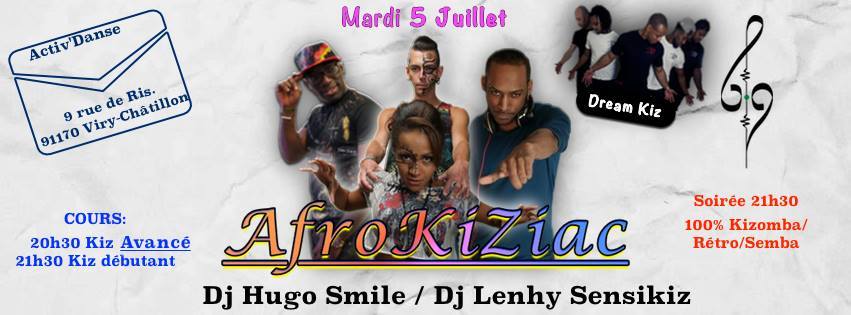 Afrokiziac Mardi 5 Juillet Master'Class Dj Hugo Smile & Dj Lenhy The Dream Kiz