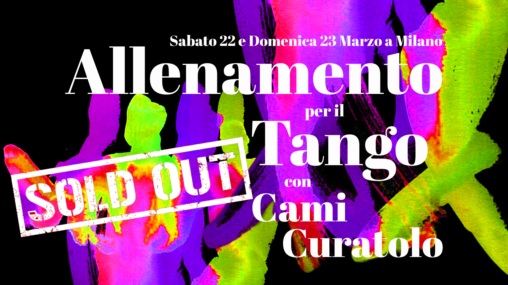 ALLENAMENTO per il TANGO con CAMI CURATOLO รจ SOLD OUT!