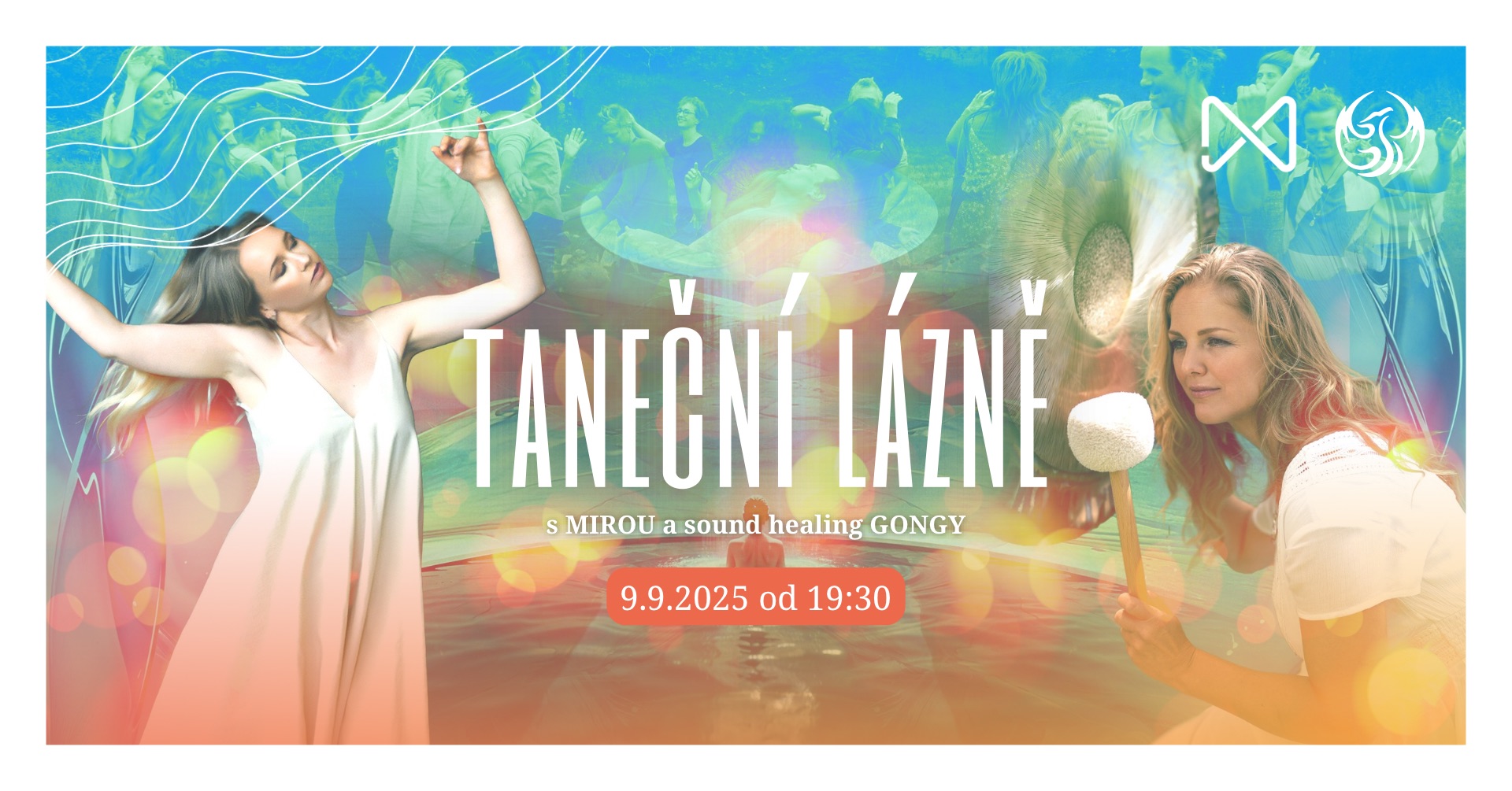 TANEČNÍ LÁZNĚ s MIROU a sound healing GONGY