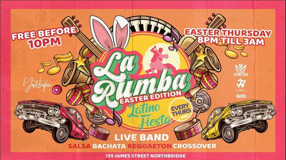 La Rumba: Easter Thursday Featuring Live Band Yambeque & Latin Party till 3am