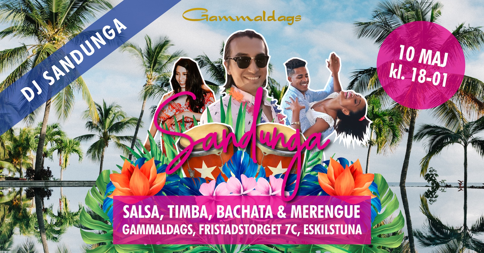 DJ Sandunga på Gammaldags - 10 maj