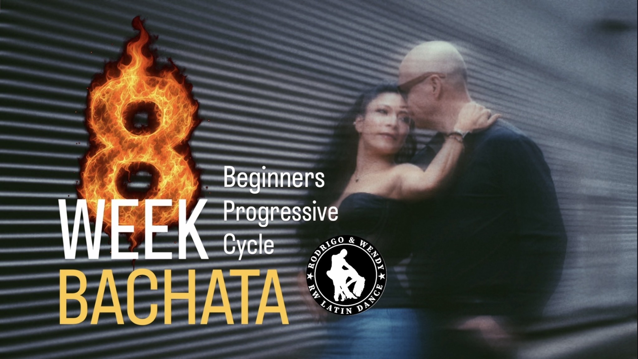 NEW - 8-Week BEGINNERS BACHATA Progressive Cycle (JAN 8th - FEB 26th)