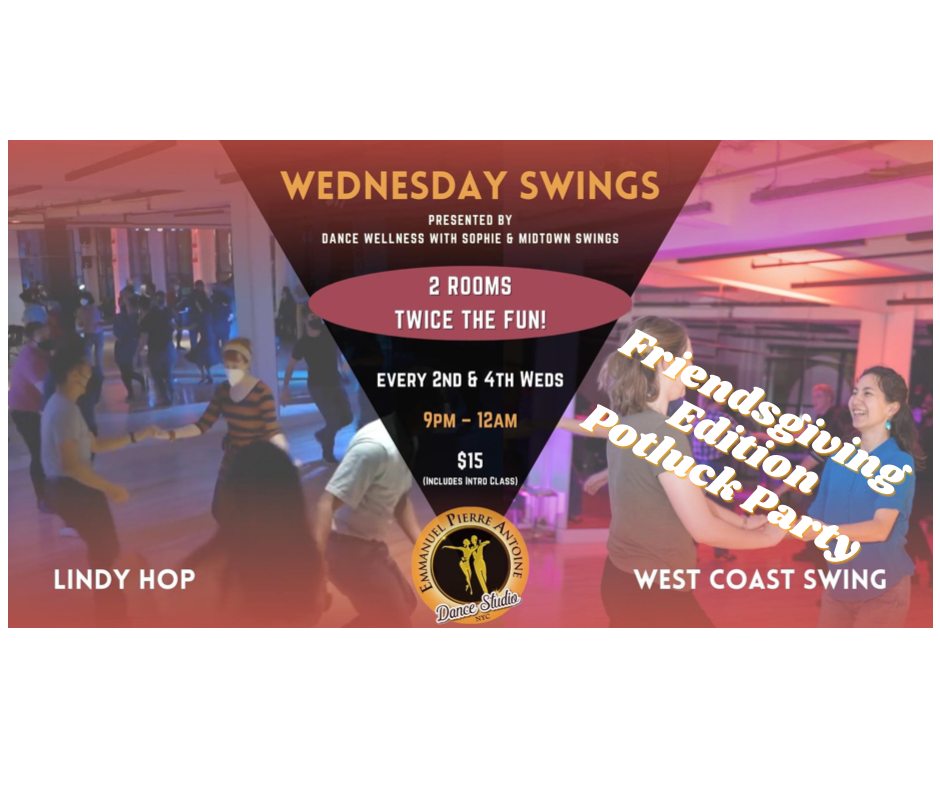Westie Wednesdays x Midtown Swings! FRIENDSGIVING Edition