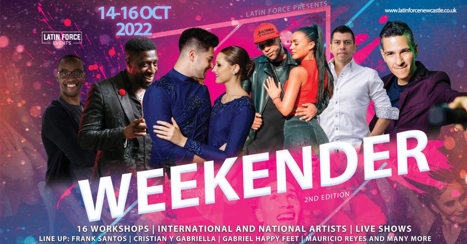 Latin Force Weekender 2nd Edition 14-16 OCT 2022