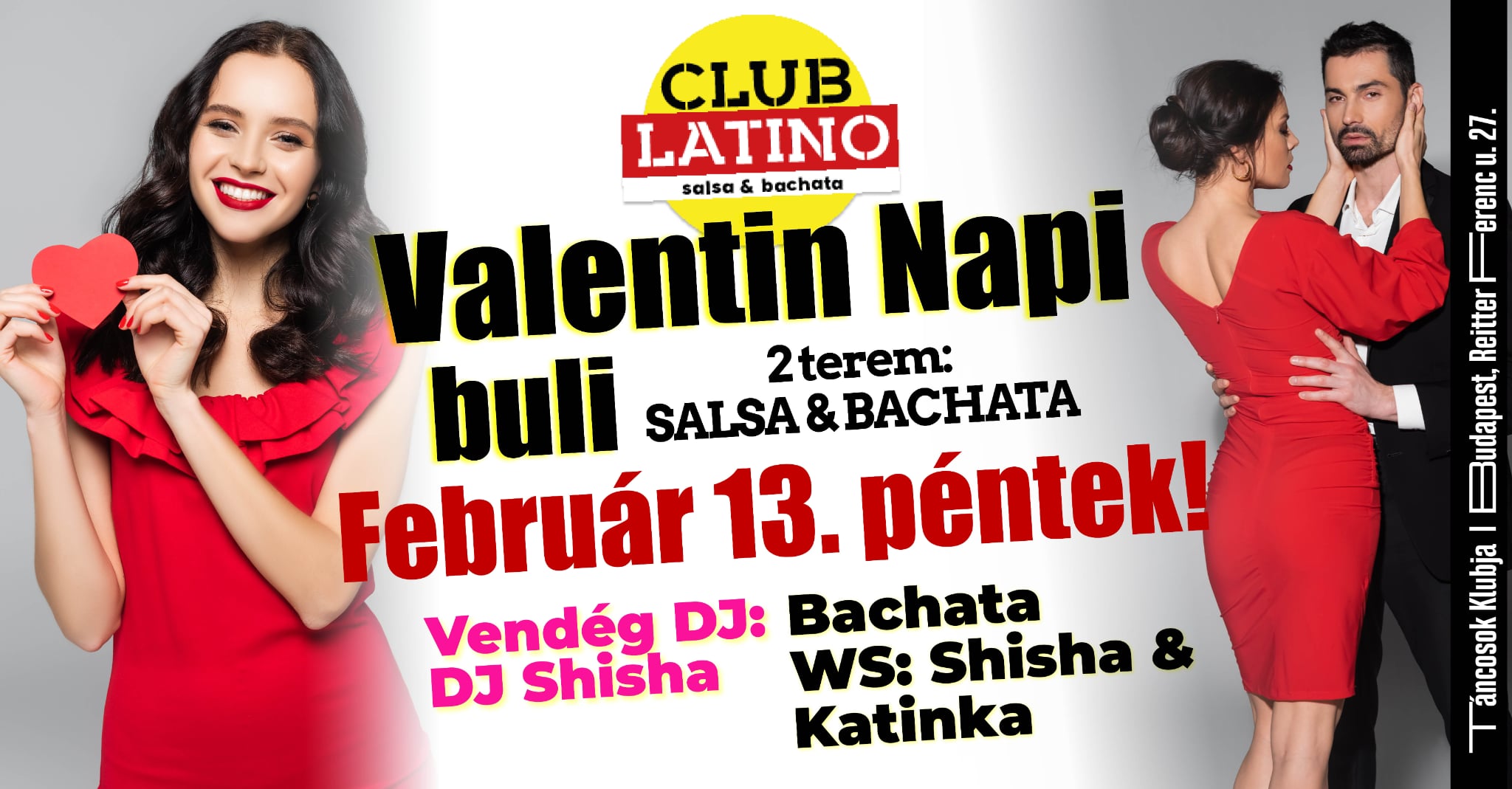 Club Latino Valentin Napi buli! 2 terem: salsa & bachata + workshop