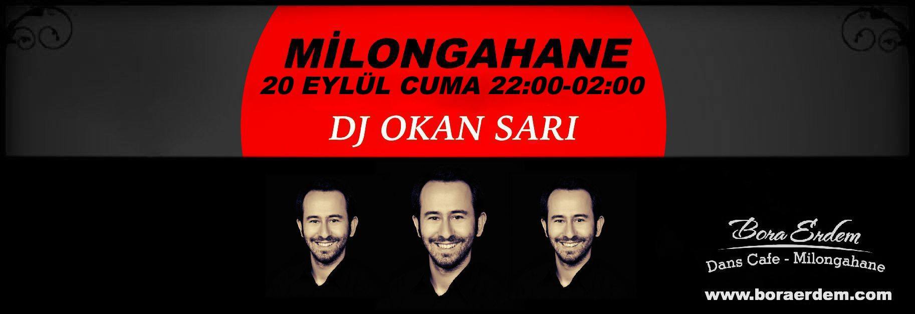 Milongahane DJ Okan Sarı