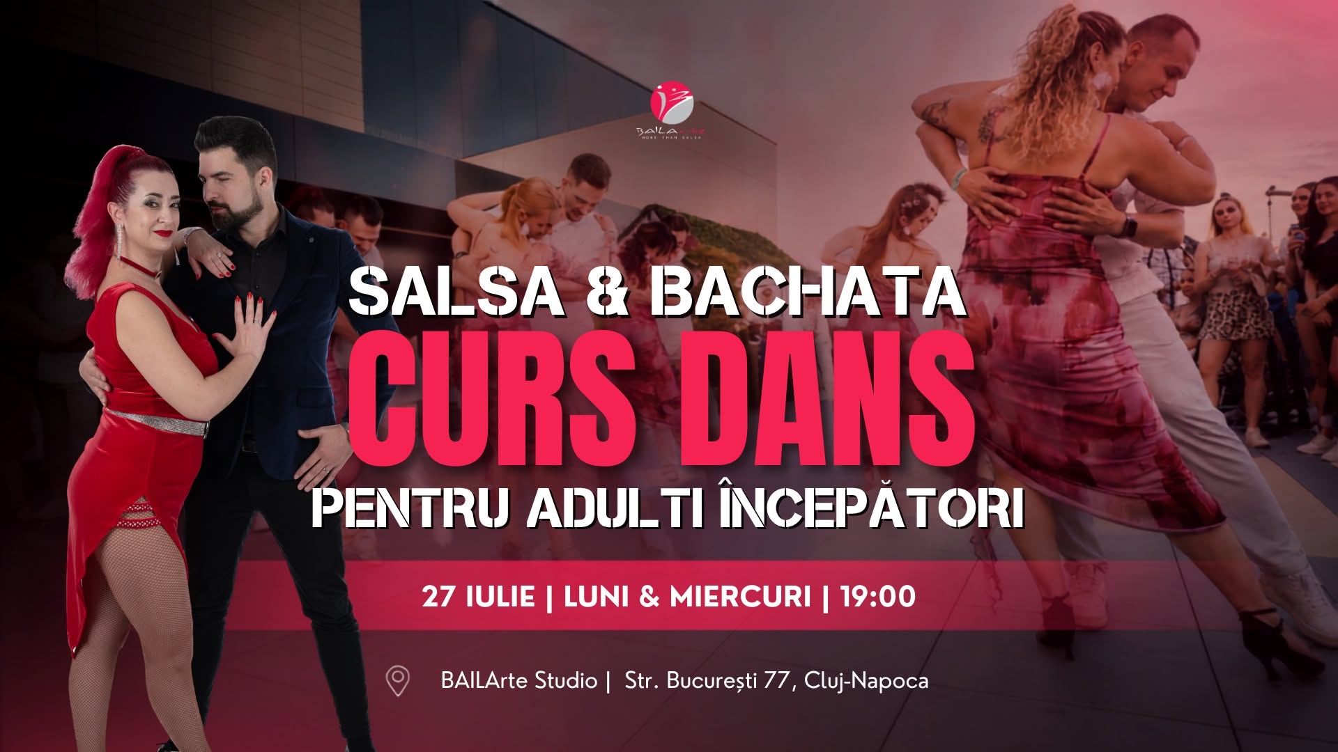 CURS SALSA & BACHATA ÎNCEPĂTORI 27 IULIE Cluj-Napoca