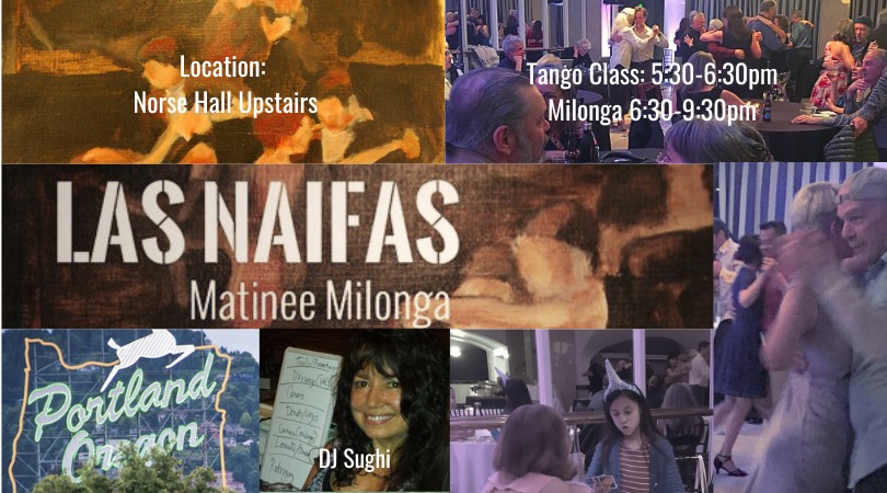 Las Naifas Matinee Milonga April 2026