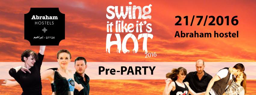 Swing It Like It's Hot 2016 - Pre Party at Abraham Hostel!