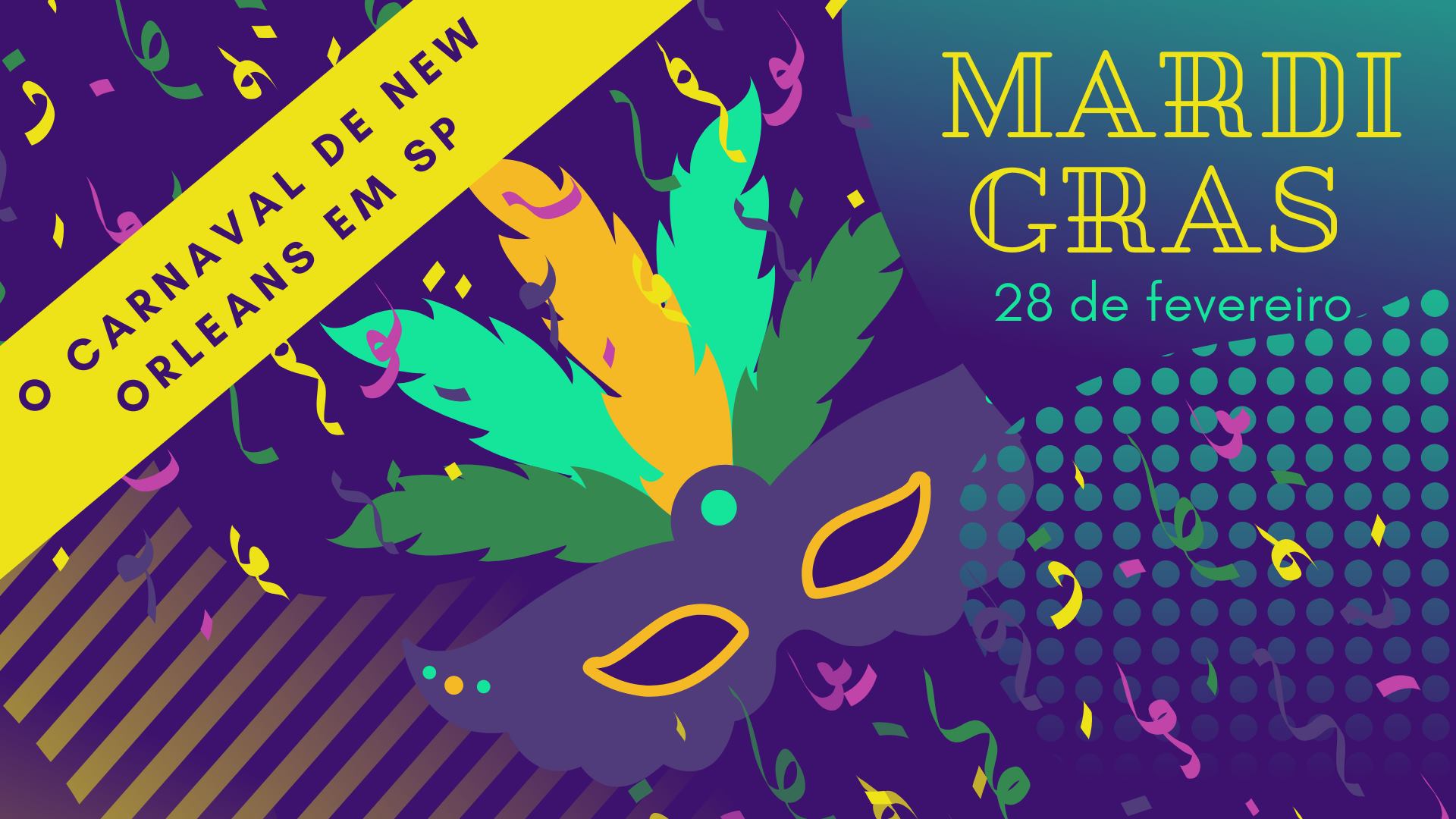 Mardi Gras - O Carnaval de New Orleans em SP