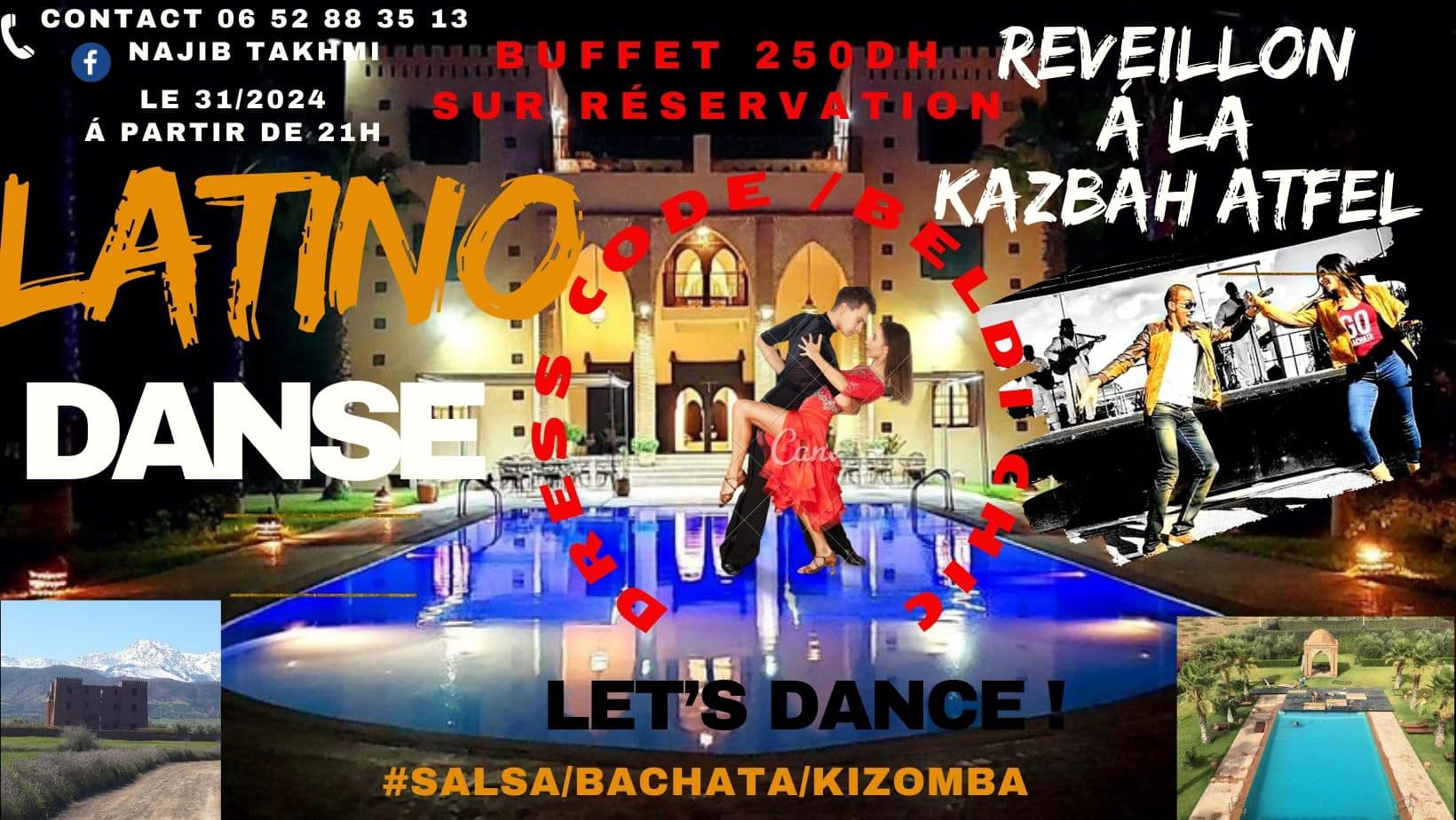 Réveillon latino à la Kazbah Atfel💃