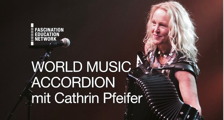 WORLD MUSIC ACCORDION - FEN ACCORDION MASTER WORKSHOP