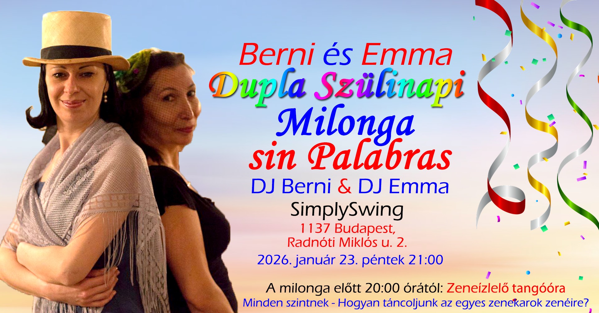 ❤️🍷💃🕺 DUPLA SZÜLINAPI MILONGA sin Palabras 🎶 DJ Berni & DJ Emma @ SimplySwing 🎶❤️
