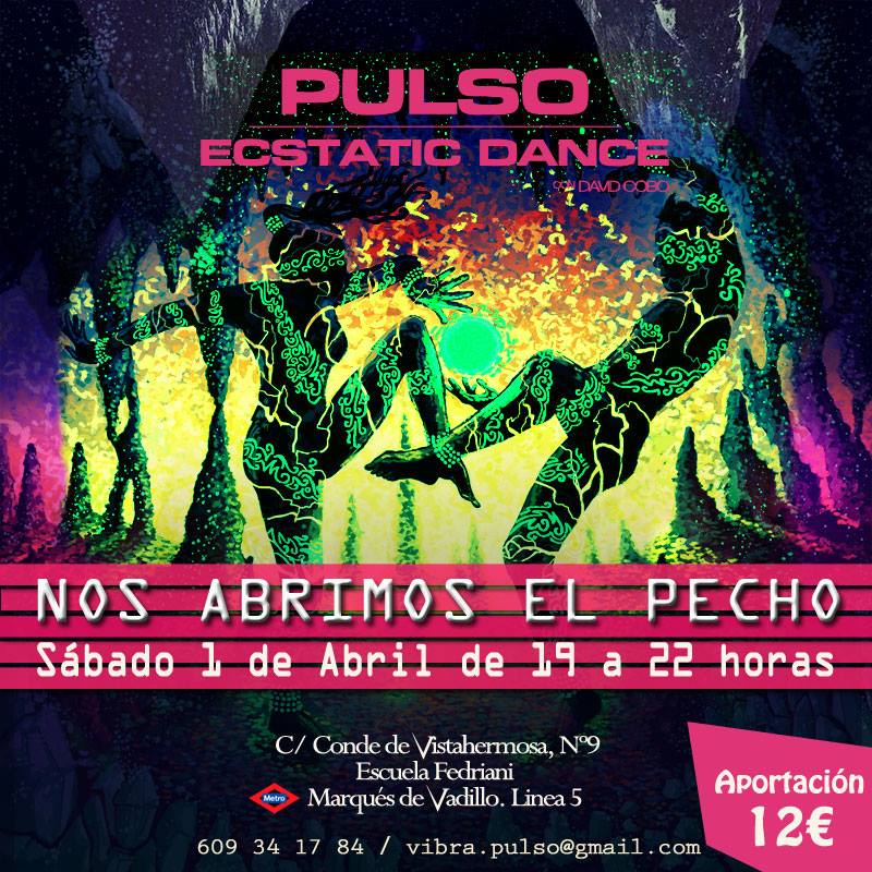 Pulso: Ecstatic Dance con David Cobo "Nos abrimos el Pecho"