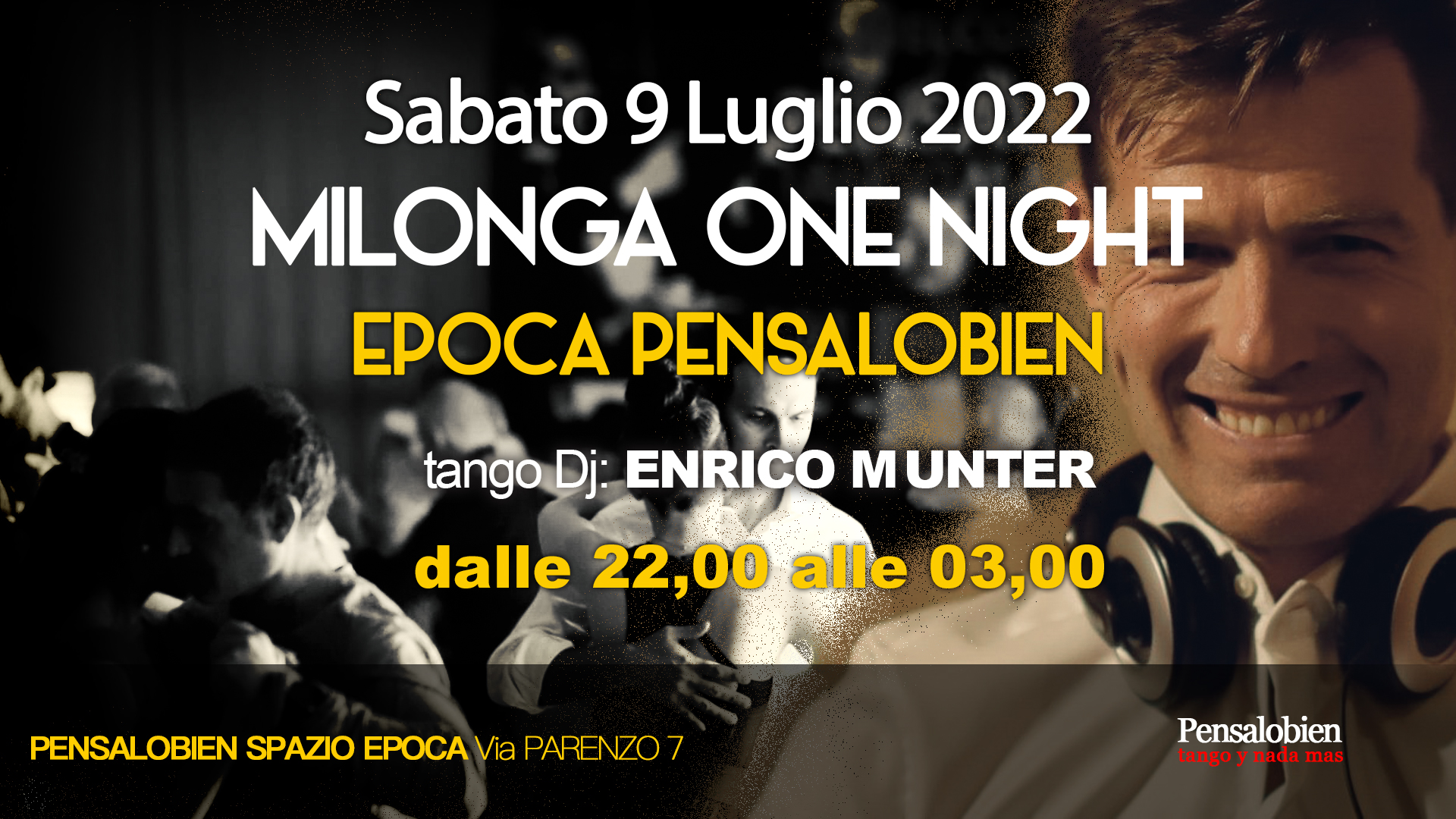 One Night Pensalobien Sabato 9 Luglio 2022