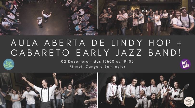 Aula Aberta de Lindy Hop + Prática com Cabareto Early Jazz Band!