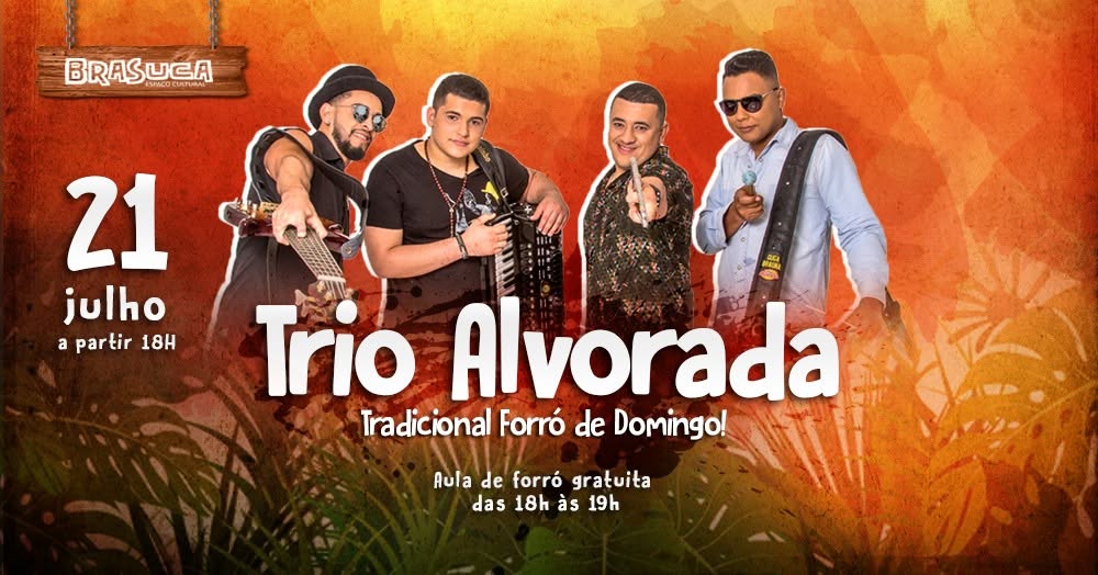 Trio Alvorada no Brasuca!