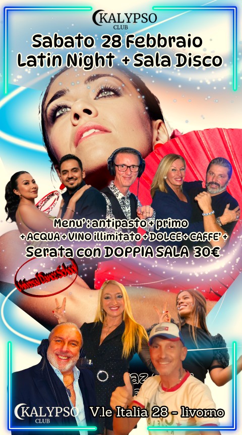 SABATO 28 Febbraio -Kalypso LATIN & Disco Night