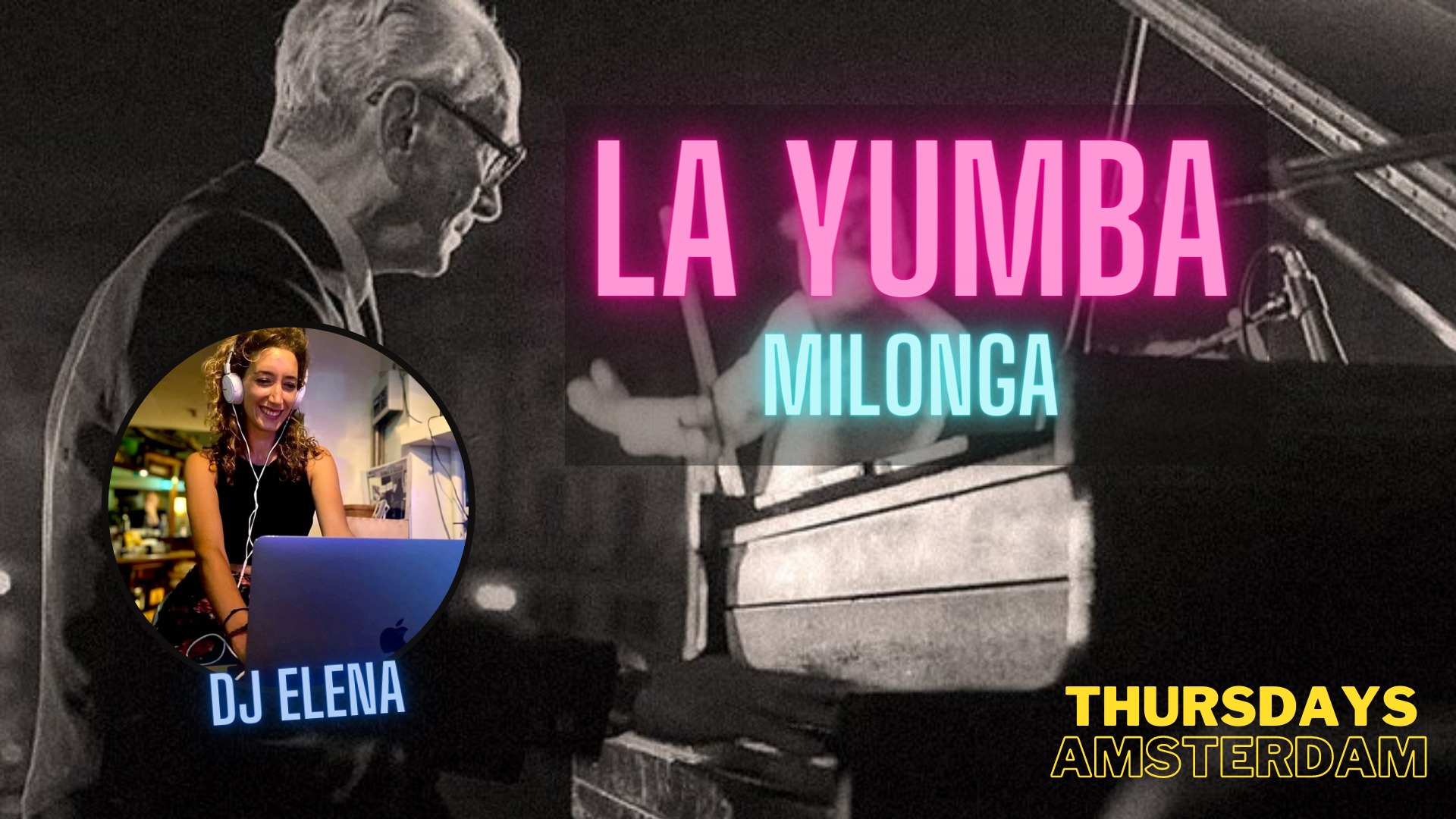 Milonga La Yumba - DJ Elena