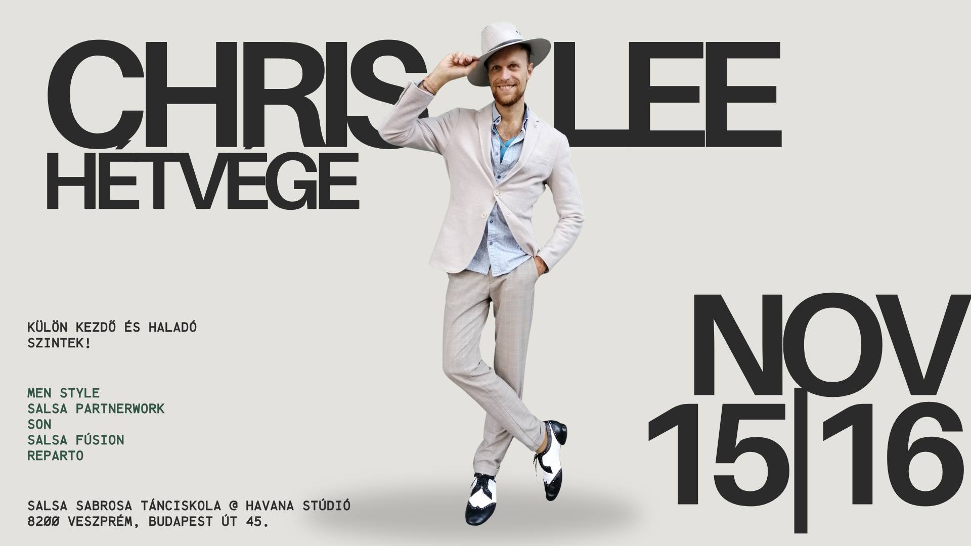 Chris Lee hétvége Veszprémben