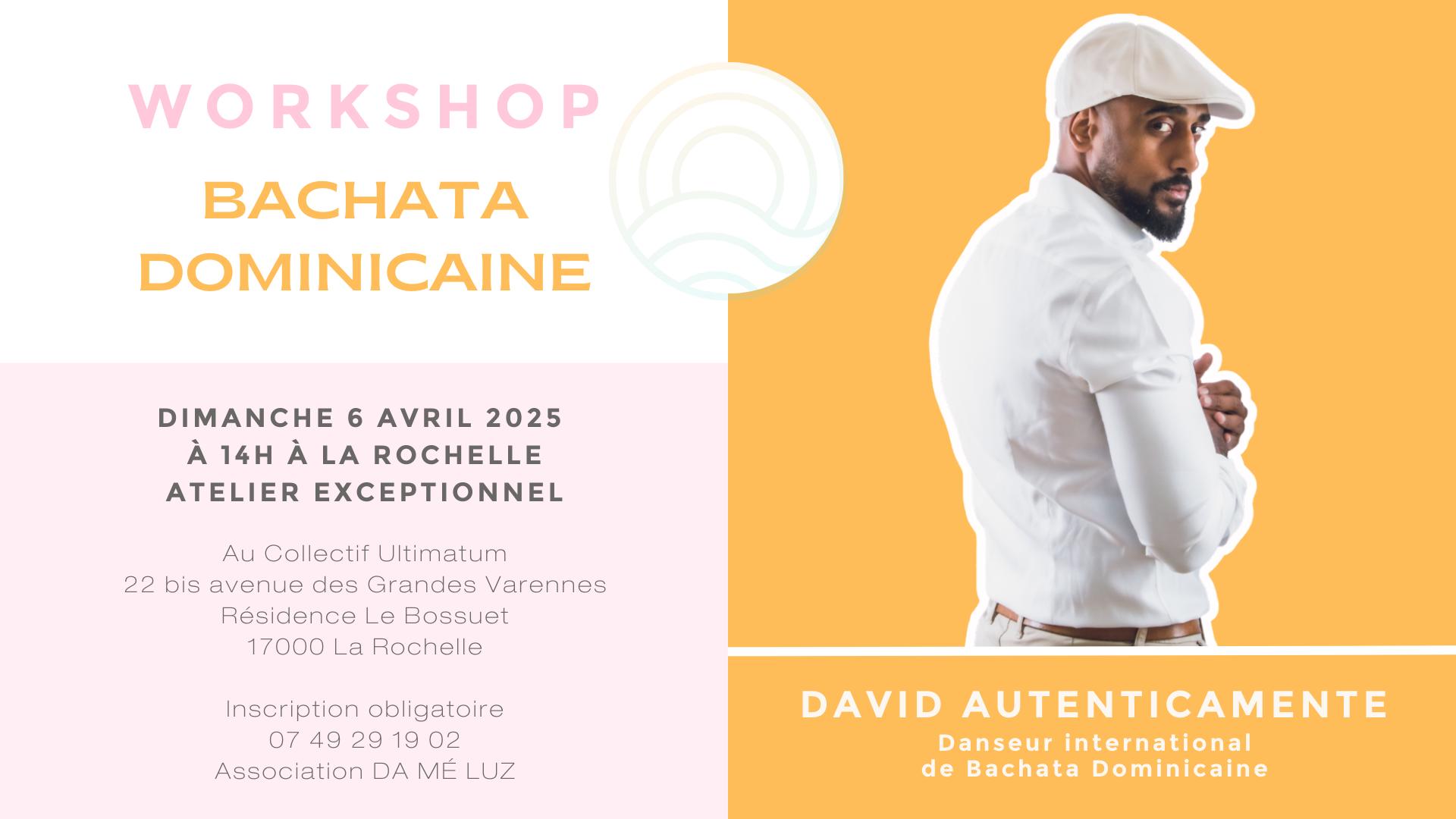 WORKSHOP BACHATA DOMINICAINE - animé par DAVID AUTENTICAMENTE danseur international
