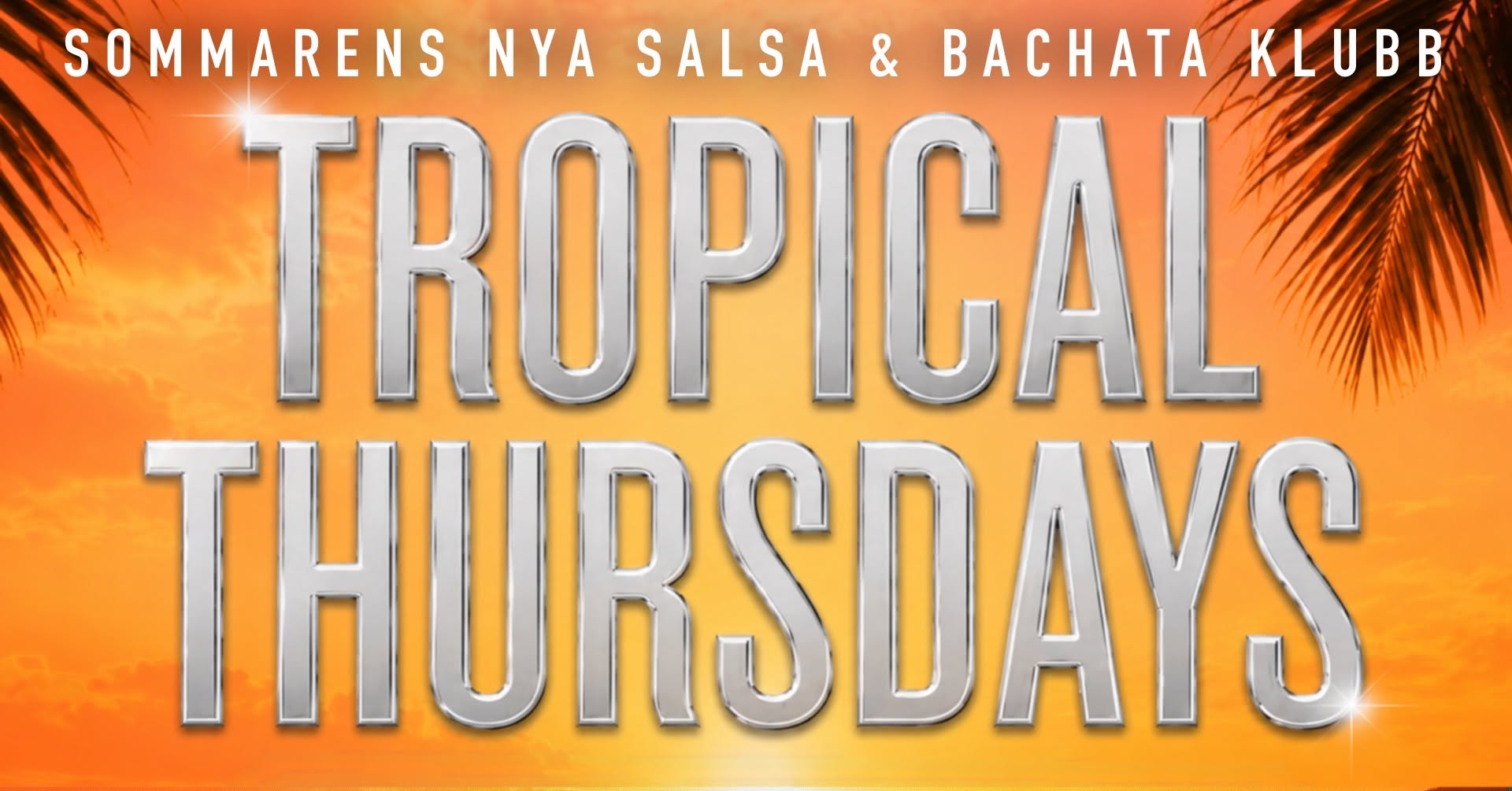 🌴TROPICAL THURSDAYS - SALSA & BACHATA🌴