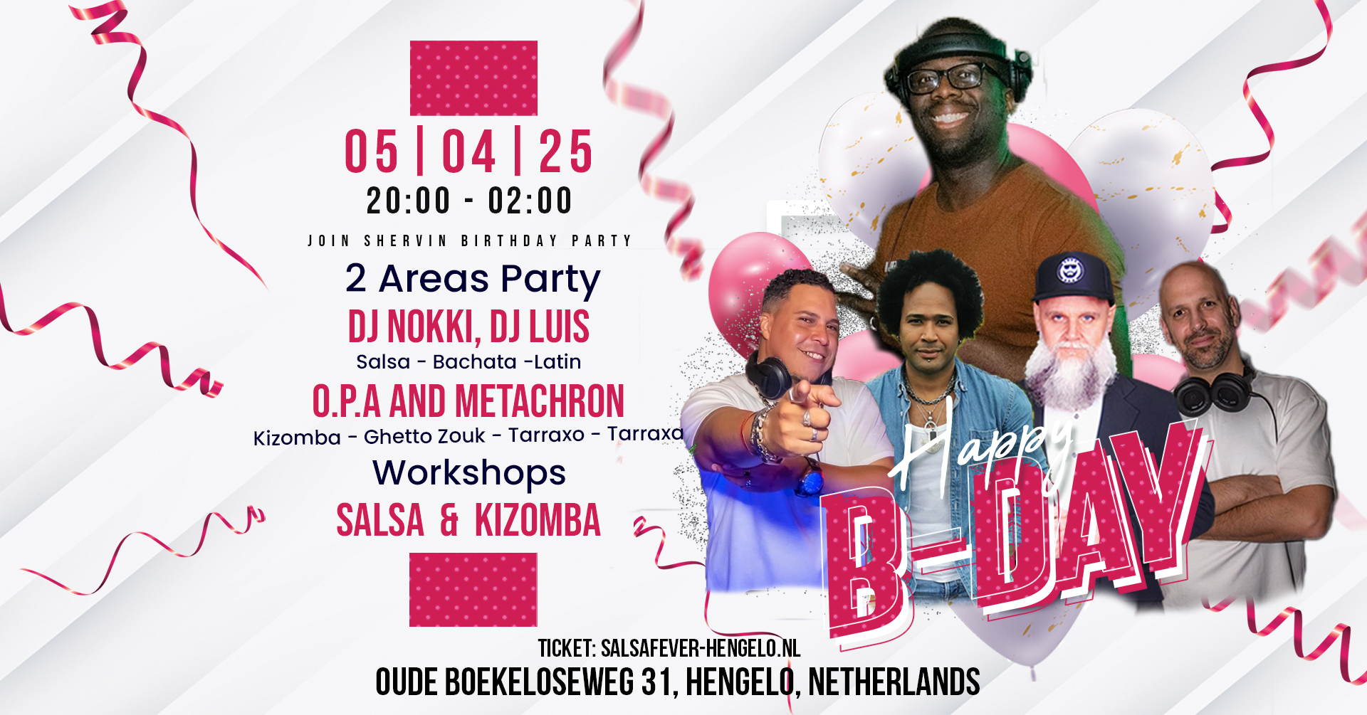 Shervin Birthday Party HENGELO 2 Areas Salsa, Bachata, Kizomba And More