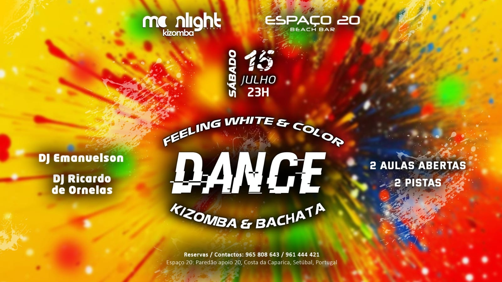 MOONLIGHT in FEELING KIZOMBA & BACHATA White & Color @ ESPAÇO 20 SAB.15 JULHO