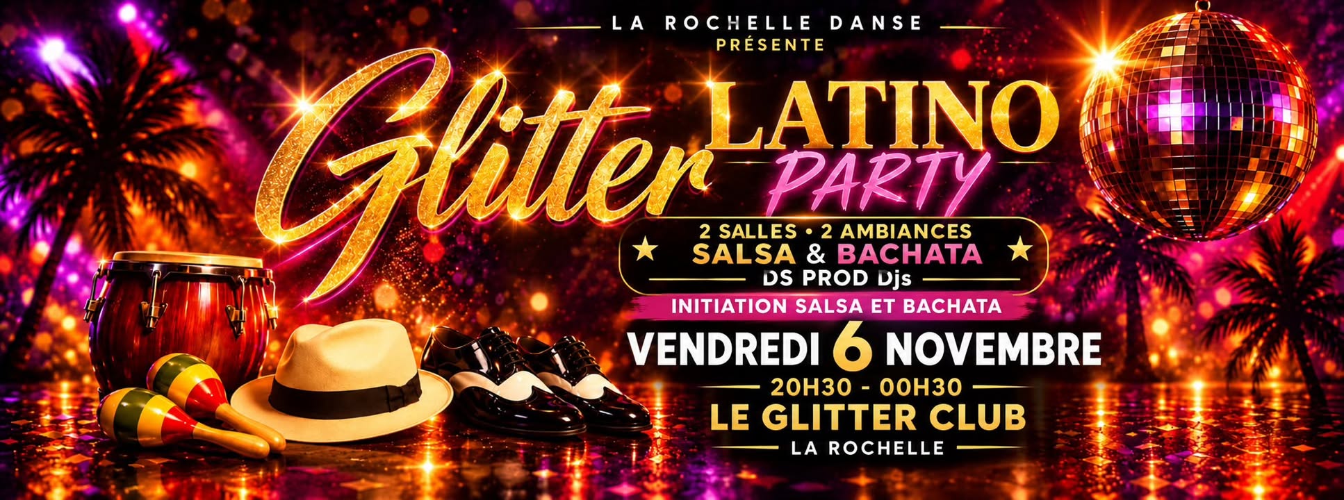 ✨🪩 GLITTER LATINO PARTY NE MANQUEZ PAS L’IMMANQUABLE ! 🪩✨
