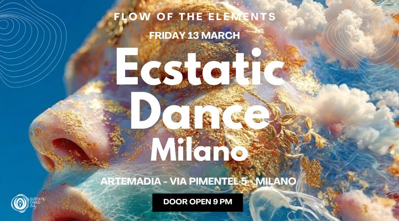 Ecstatic Dance Milano - Flow of the Elements