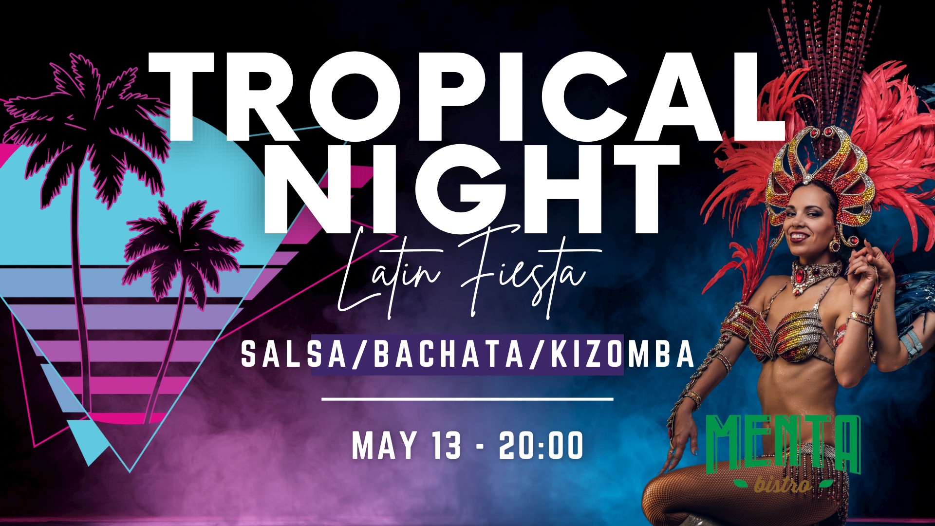 🌴Tropical Nights🌴 - Székelyudvarhely - Salsa Bachata Kizomba