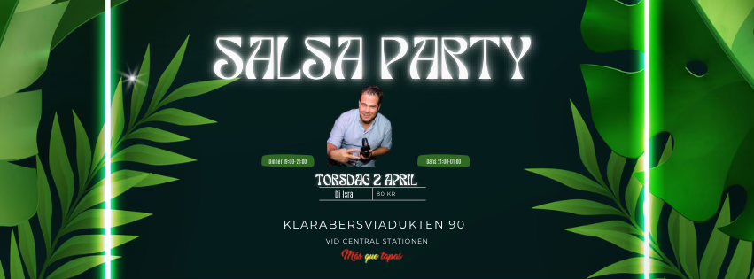🔥 SKÄRTORSDAG SALSA FEST 🔥