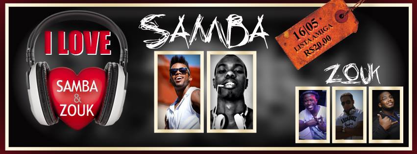 I LOVE SAMBA E ZOUK B'day Werlem Rodrigues