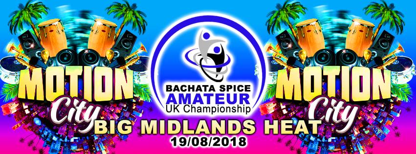 Bachata Spice Amateur UK Championship - Big Midlands Heat