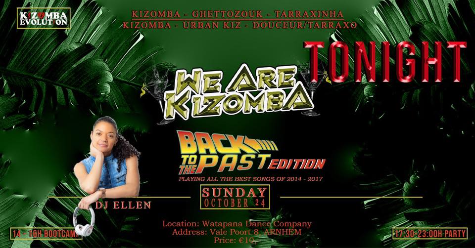 WE ARE KIZOMBA "Back To The Past Edition"