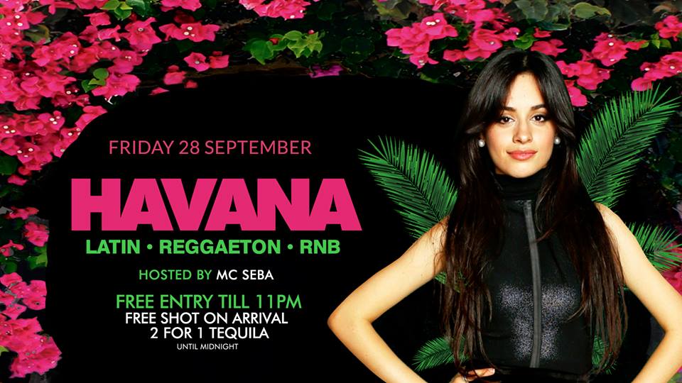 Havana Fridays Free VIP entry till 11pm